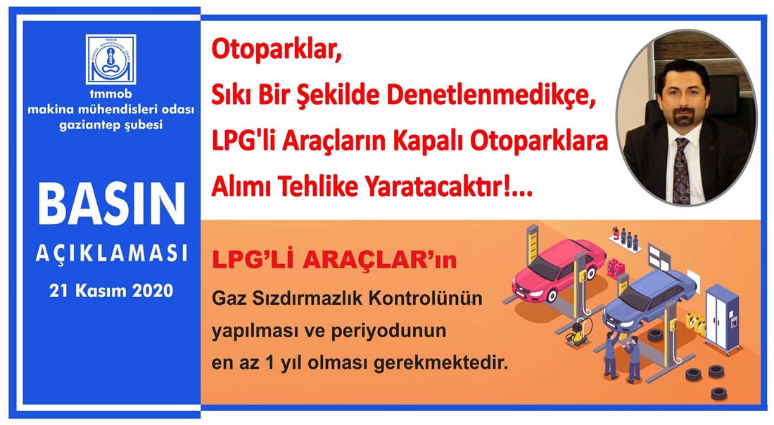LPG’li Araçların Kapalı Otoparklara Alımı Tehlike Yaratacaktır!…